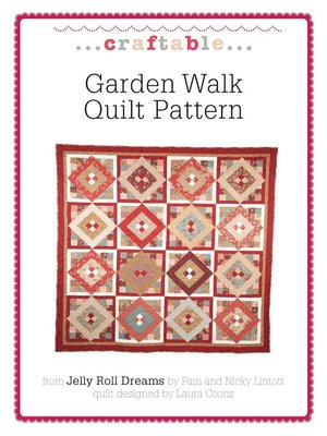 cover image of Garden Walk Quilt Pattern